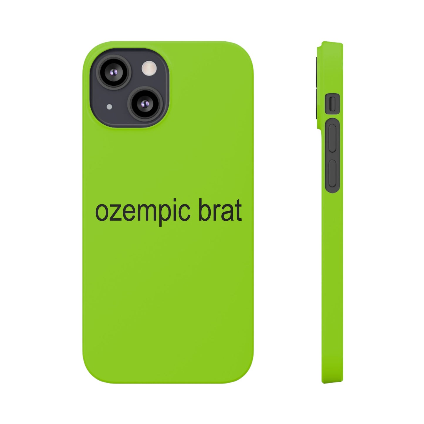 ozempic brat Case