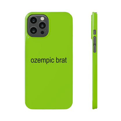 ozempic brat Case